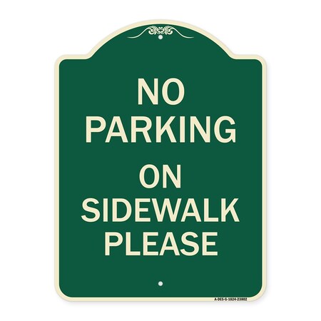 Signmission No Parking on Sidewalk Please Heavy-Gauge Aluminum Architectural Sign, 24" x 18", G-1824-23802 A-DES-G-1824-23802